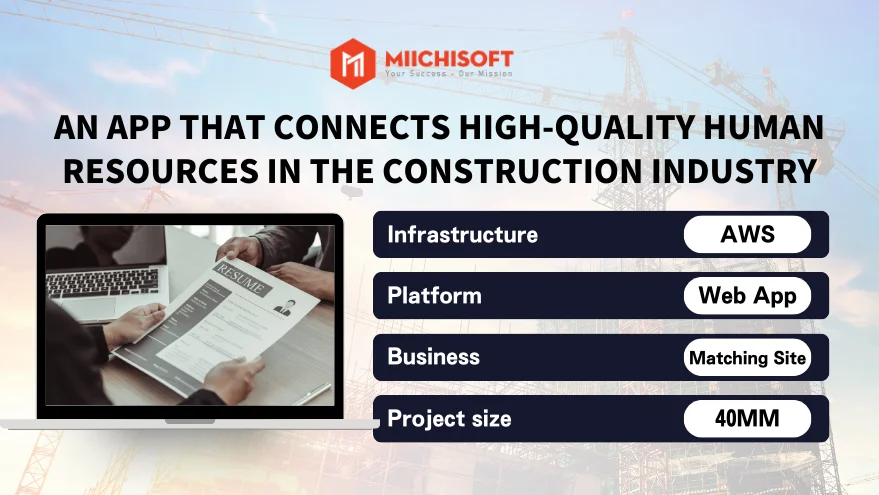 An app that connects high-quality human resources in the construction industry