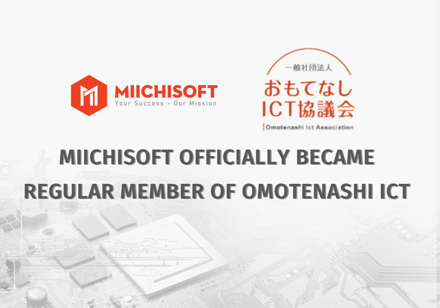 Miichisoft Becomes A Regular Member Of The Omotenashi ICT Association