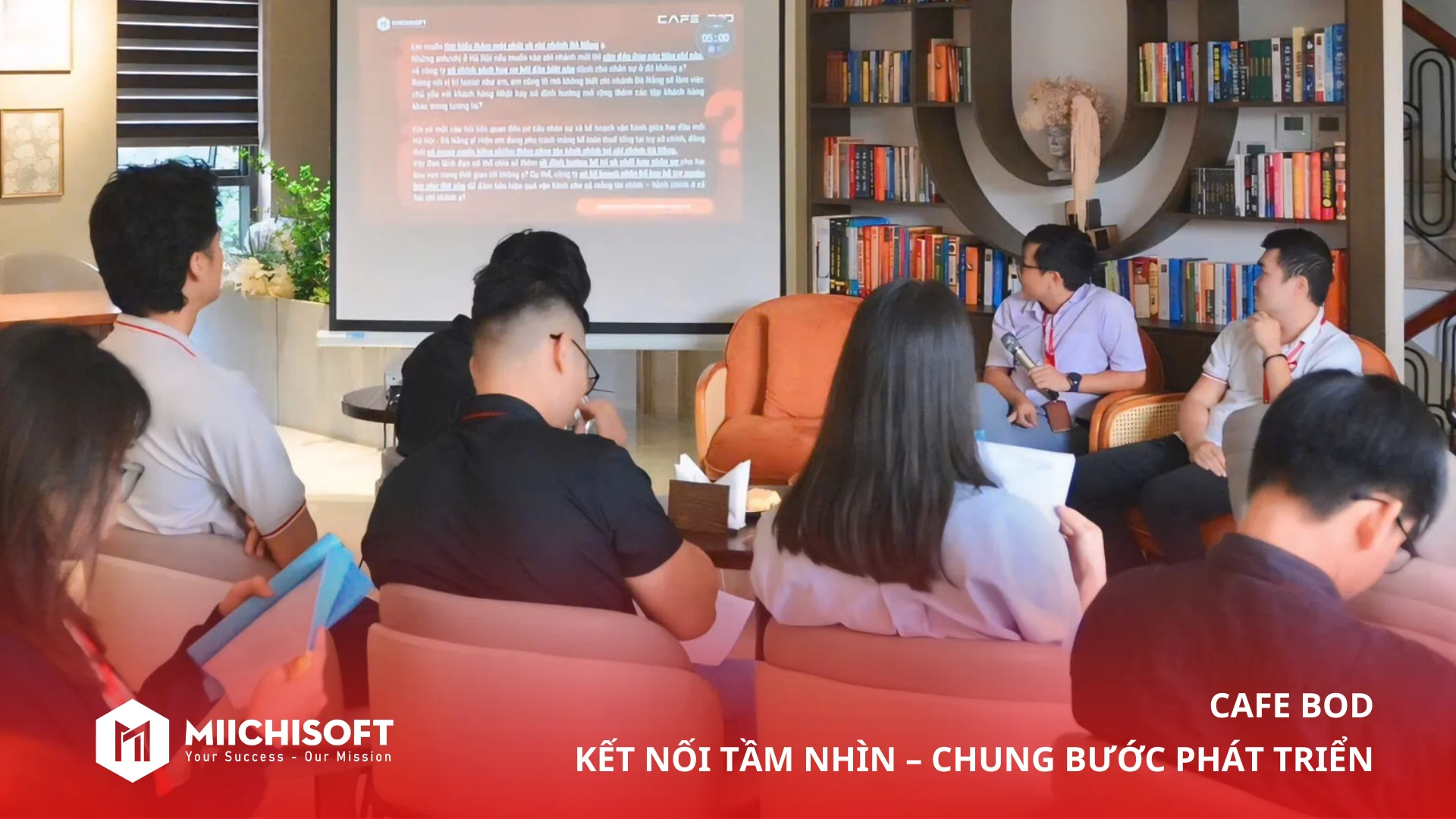 Café BOD – Không gian kết nối thẳng thắn và cởi mở giữa Ban lãnh đạo và nhân viên Miichisoft