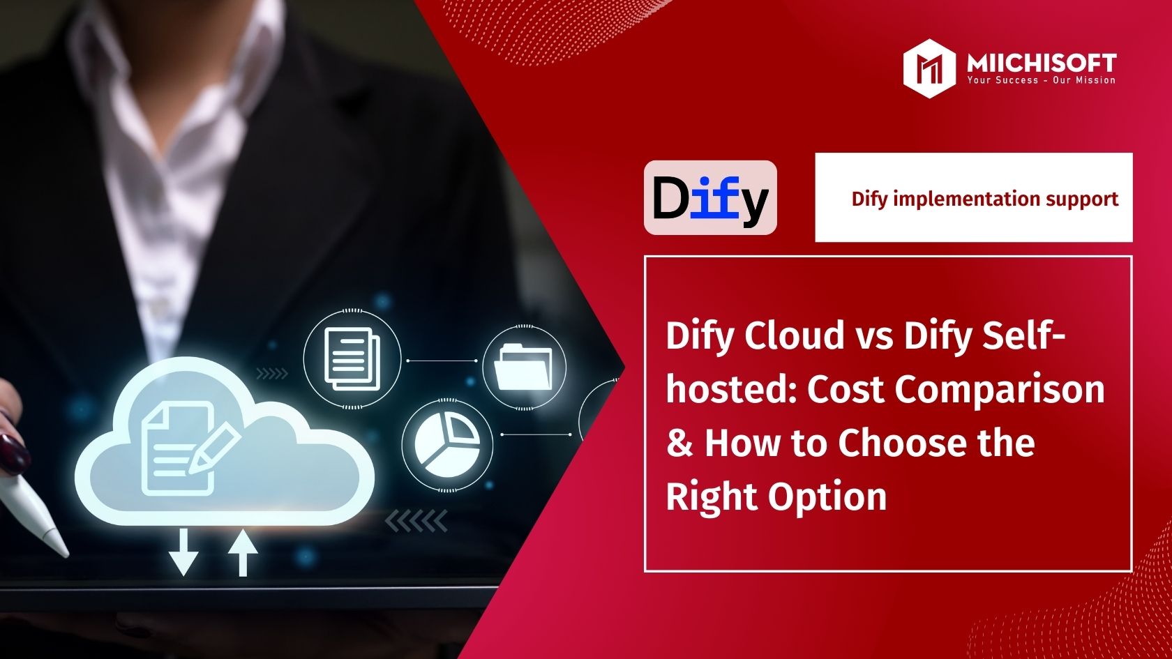 Dify Cloud vs Dify Self-hosted: Cost Comparison & How to Choose the Right Option