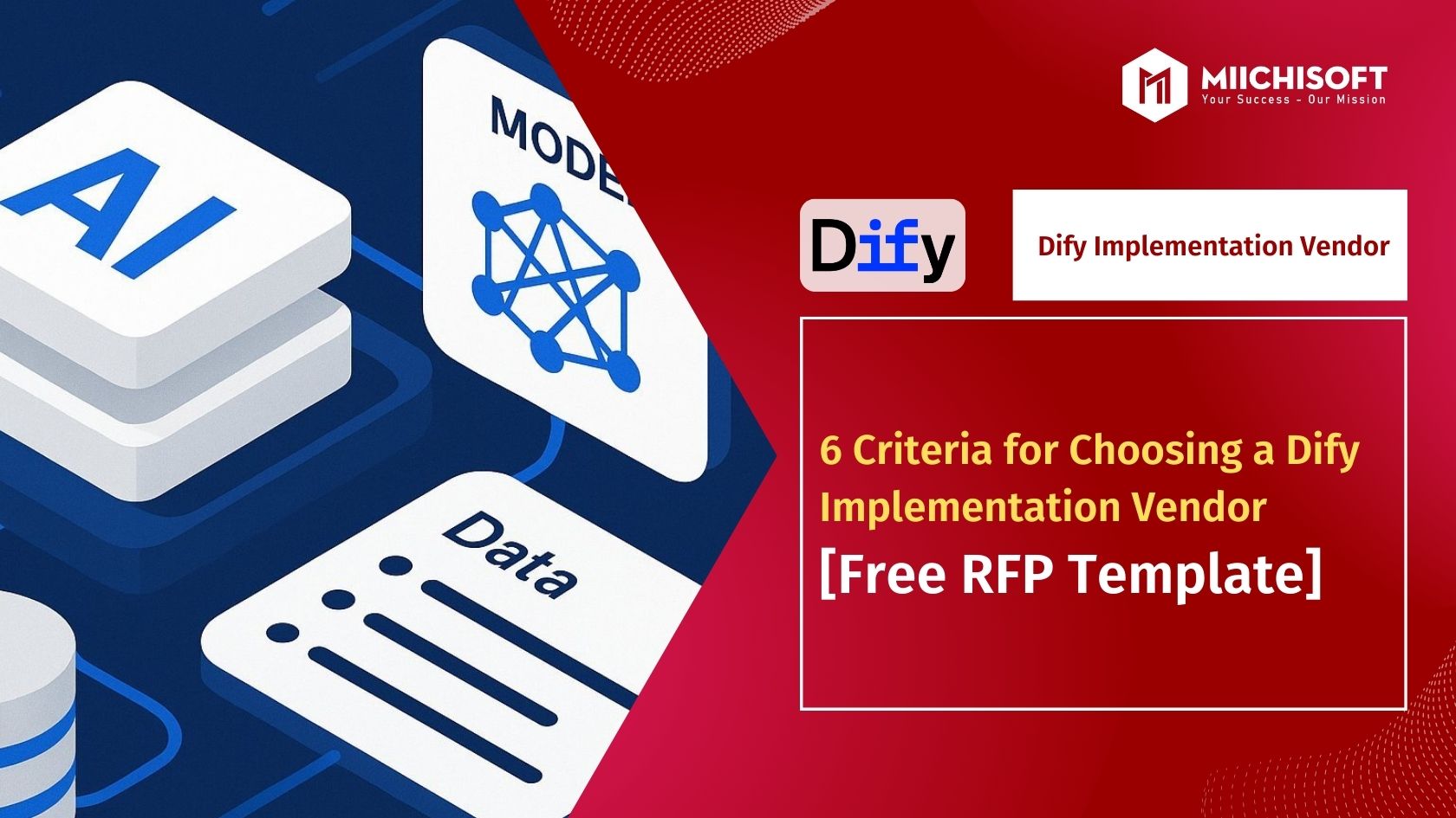 6 Criteria for Dify Implementation Vendor Selection you must know! [Free RFP Template]