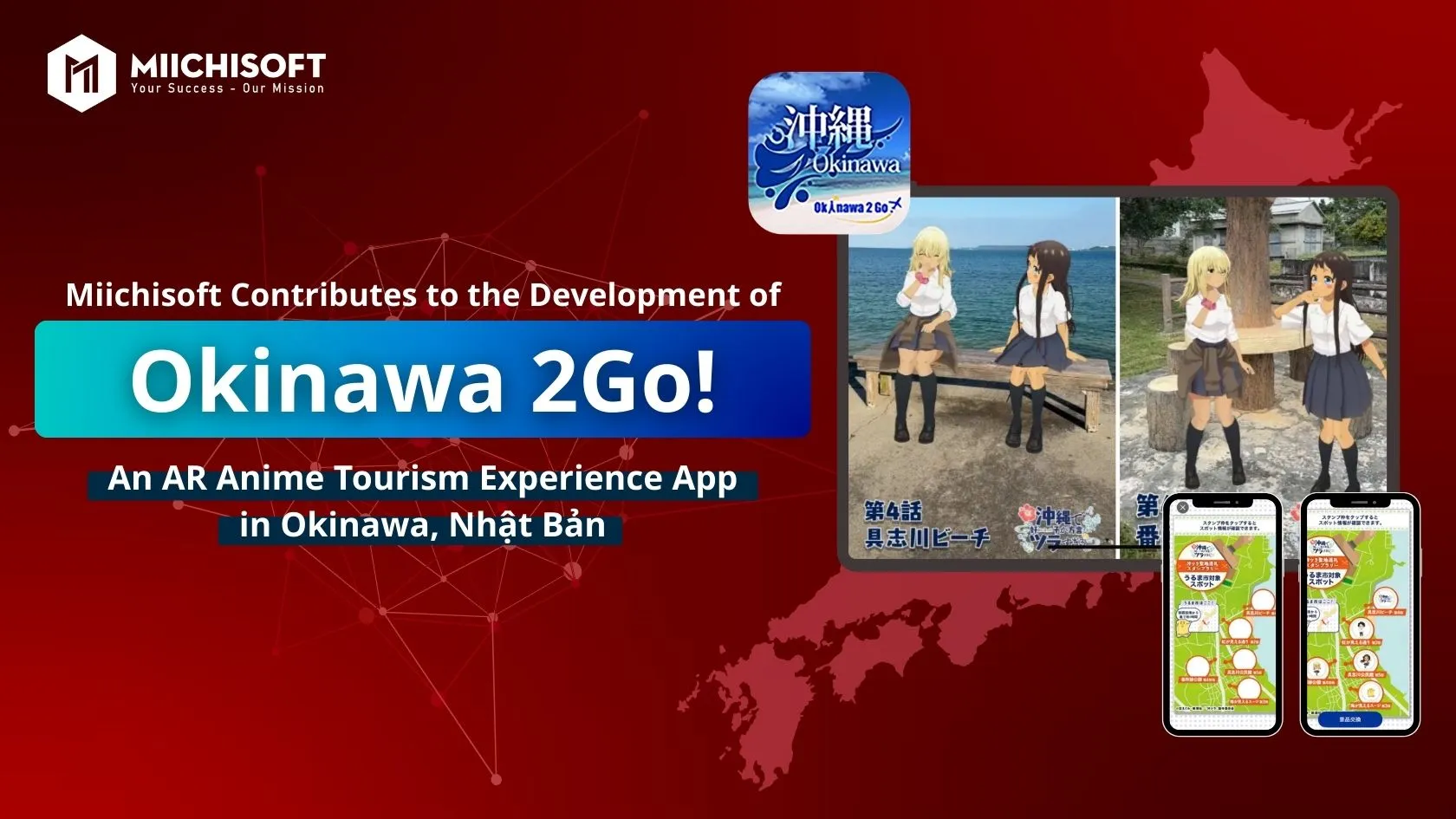 Miichisoft Contributes to the Development of “Okinawa 2Go!” – an AR-Powered Anime Tourism Experience in Okinawa, Japan